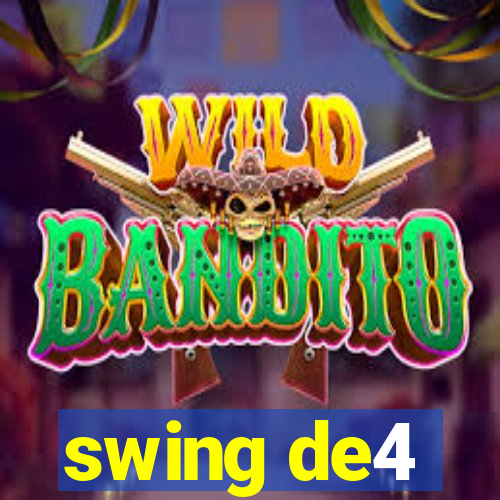 swing de4